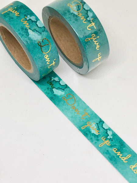Teal Gold Foil/Motivational/Quote Washi Tape